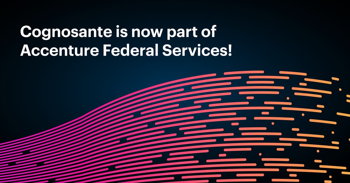 Accenture Federal Services Completes Acquisition of Cognosante