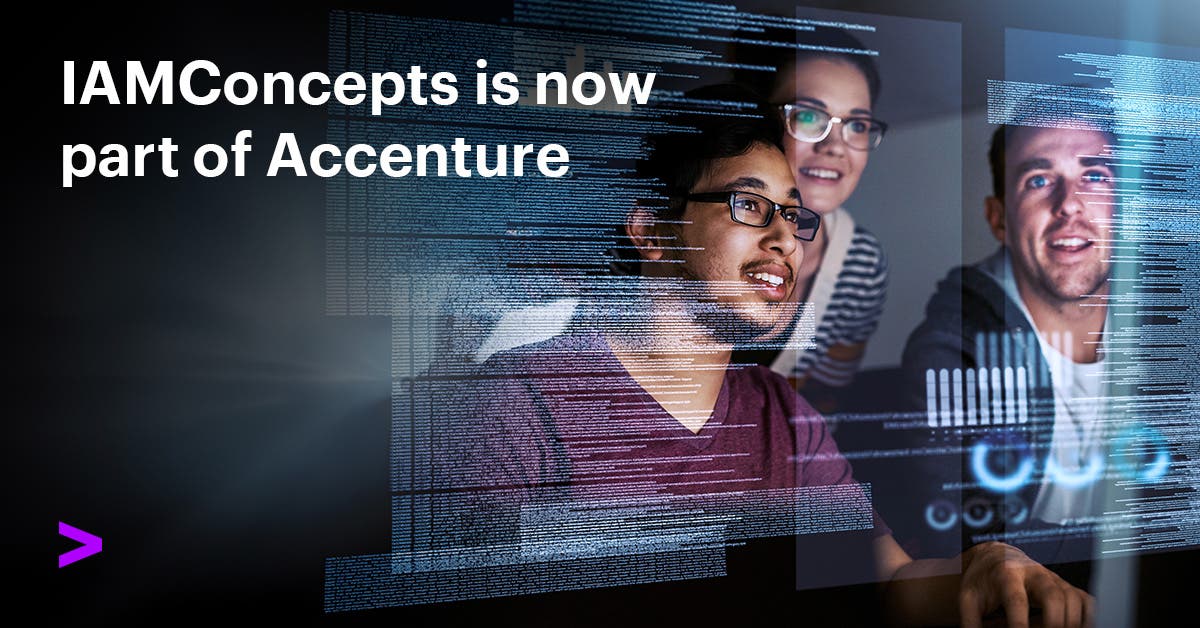 Accenture Acquires Identity and Access Management Company IAMConcepts to Expand Cybersecurity Footprint in Canada Accenture Acquires Identity and Access Management Company IAMConcepts to Expand Cybersecurity Footprint in Canada