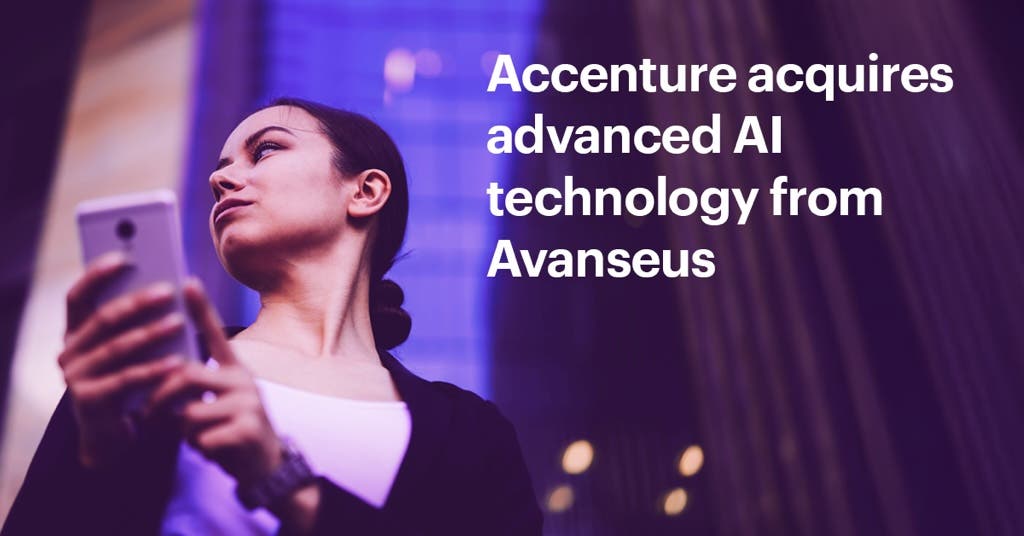 Accenture Acquires Advanced AI Technology from Avanseus to accelerate autonomous networks